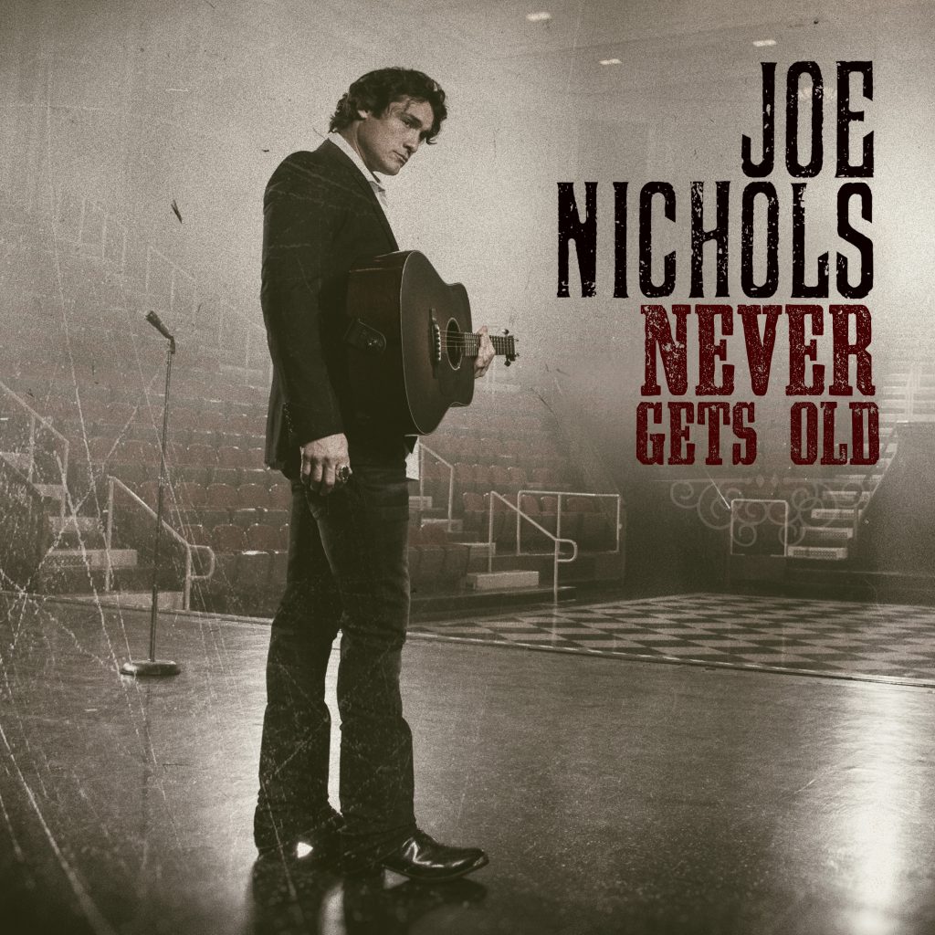  Signed Albums CD - Joe Nichols Never Gets Old Signed CD